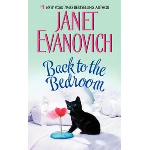 Back to the Bedroom | Janet Evanovich (ISBN: 9780060598853)