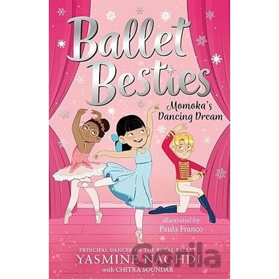 Ballet Besties Momokas Dancing Dream - Yasmine Naghdi