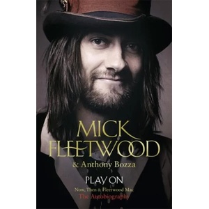 Play On | Mick Fleetwood, Anthony Bozza (2015)