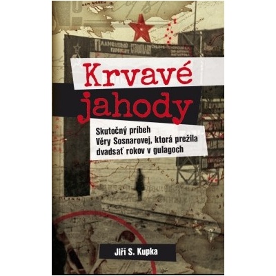 Krvavé jahody - Jiří S. Kupka
