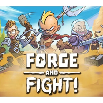 Forge and Fight