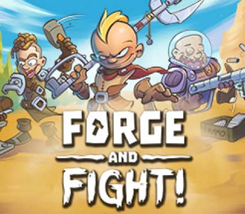 Forge and Fight