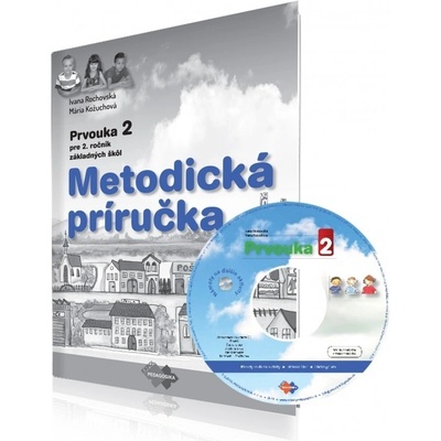 Metodická príručka k učebnici prvouky pre 2. ročník ZŠ CD