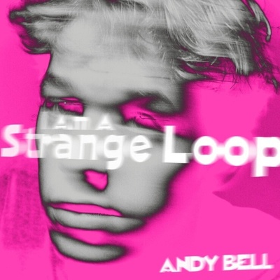 Andy Bell - I Am A Strange Loop EP (Limited Edition) (Coloured) (EP) (5060853702211)