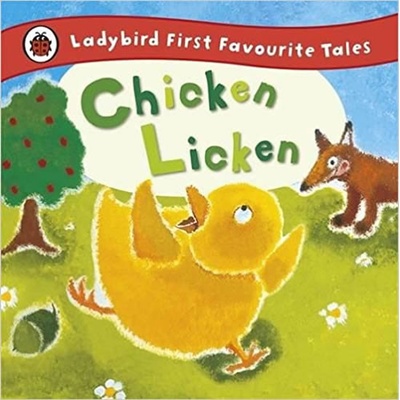 Chicken Licken: Ladybird First Favourite Tales Ross MandyPevná vazba