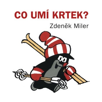Co umí Krtek?