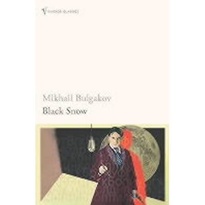 Black Snow - Mikhail Bulgakov