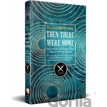 Then There Were More Short Stories