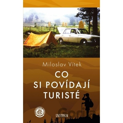 Co si povídají turisté - Miloslav Vítek