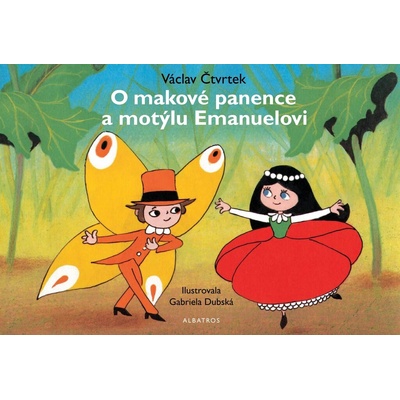 O makové panence a motýlu Emanuelovi - Václav Čtvrtek