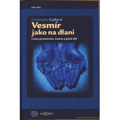 Vesmír jako na dlanii - Christopher Galfard