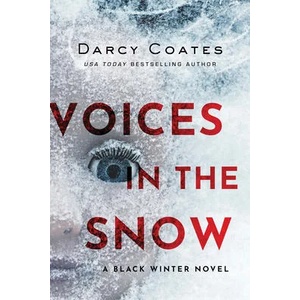 Voices in the Snow | Darcy Coates (ISBN: 9781728220185)