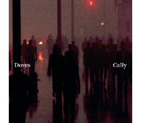 DOVES - CALLY LEAN INTO THE WIND Vinyl