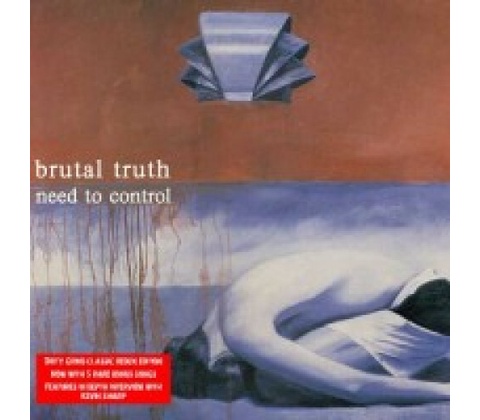 BRUTAL TRUTH - NEED TO CONTROL CD