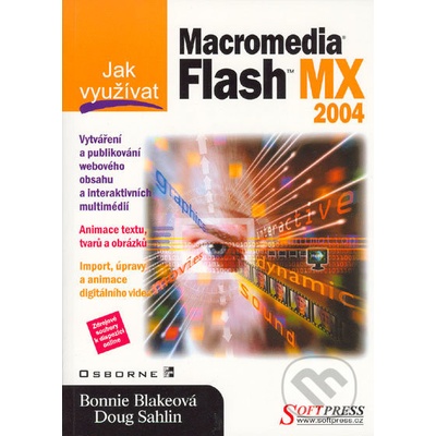 Jak využívat Macromedia Flash MX 2004
