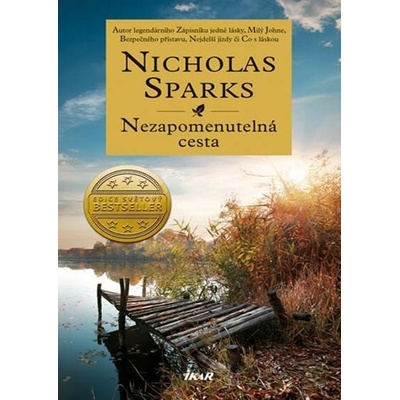 NEZAPOMENUTELNÁ CESTA