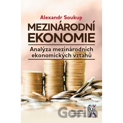 Mezinárodní ekonomie - Alexandr Soukup