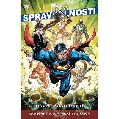 Liga spravedlnosti 6: Liga nespravedlnosti