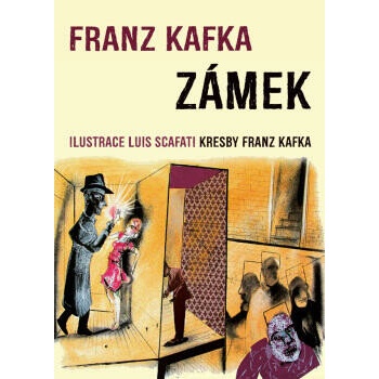 Zámek - Franz Kafka