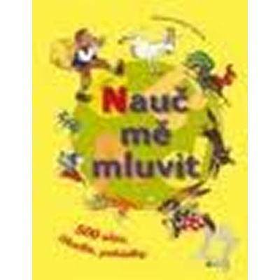Nauč mě mluvit - Luboš Huml, Antonín Šplíchal