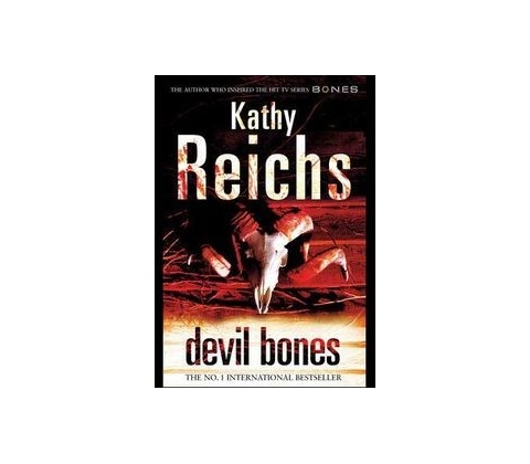 Devil Bones - Kathy Reichs