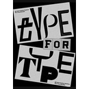 TYPE FOR TYPE