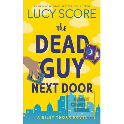 The Dead Guy Next Door - Lucy Score