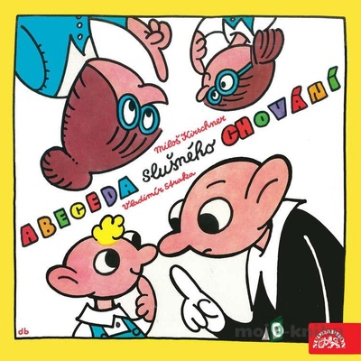 Hurvínkova abeceda slušného chování - Vladimír Straka; Miloš Kirschner st.; Helena Štách