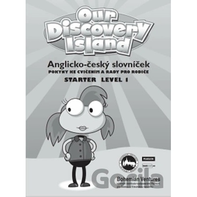 Our Discovery Island Starter 1: Anglicko - český slovníček - Bohemian Ventures