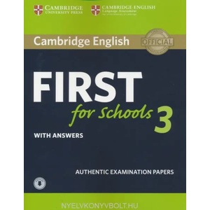 Cambridge English First for Schools 3 Student's Book with Answers with Audio (ISBN: 9781108380850)