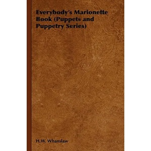 Everybody's Marionette Book (ISBN: 9781443737487)