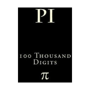 Pi: 100 Thousand Digits | Richard B Foster (ISBN: 9781523870554)