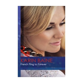 French Fling to Forever - Baine Karin