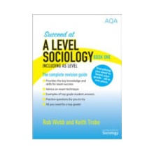 Succeed at A Level Sociology Book One Including AS Level - The Complete Revision Guide Webb RobPaperback