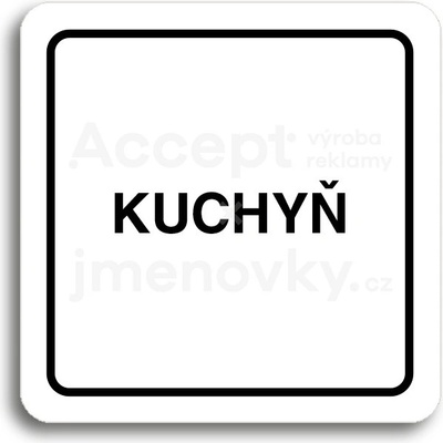 ACCEPT Piktogram kuchyň - bílá tabulka - černý tisk