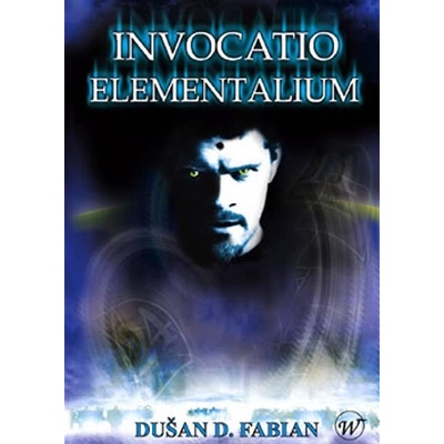 Invocatio Elementalium - Dušan D. Fabian