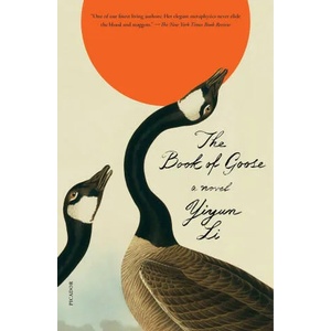 The Book of Goose | LI YIYUN (ISBN: 9781250872418)