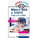 Máme dítě s ADHD