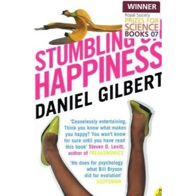 Stumbling on Happiness - Gilbert Daniel