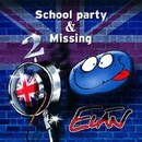 ELAN: SCHOOL PARTY & MISSING, CD