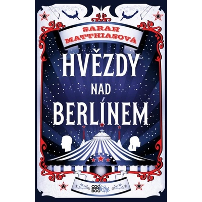 Hvězdy nad Berlínem - Sarah Matthias