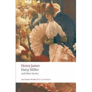 Daisy Miller and Other Stories | Henry James (ISBN: 9780199538560)
