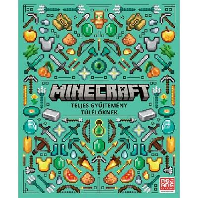 Minecraft - Teljes gyűjtemény túlélőknek