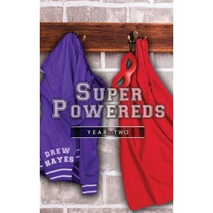 Super Powereds: Year 2 | Drew Hayes (ISBN: 9780986396861)