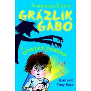Grázlik Gabo a upírska zombia | Francesca Simon (2013)