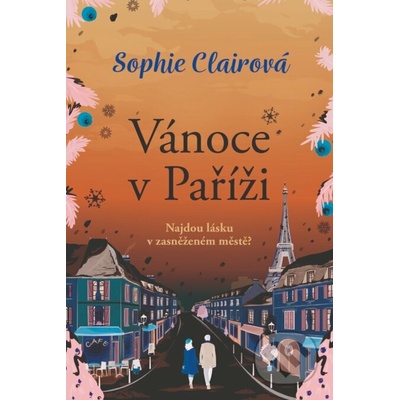 Vánoce v Paříži - Sophie Clairová