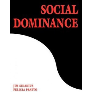 Social Dominance | Sidanius, Jim (University of California, Los Angeles), Felicia (University of Connecticut) Pratto (ISBN: 9780521805407)