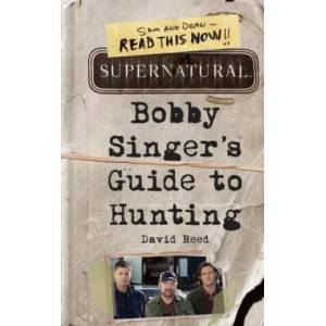 Supernatural: Bobby Singer's Guide to Hunting (2011)