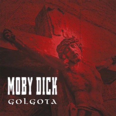 Moby Dick - Golgota (Digipak) CD