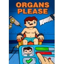 Organs Please
